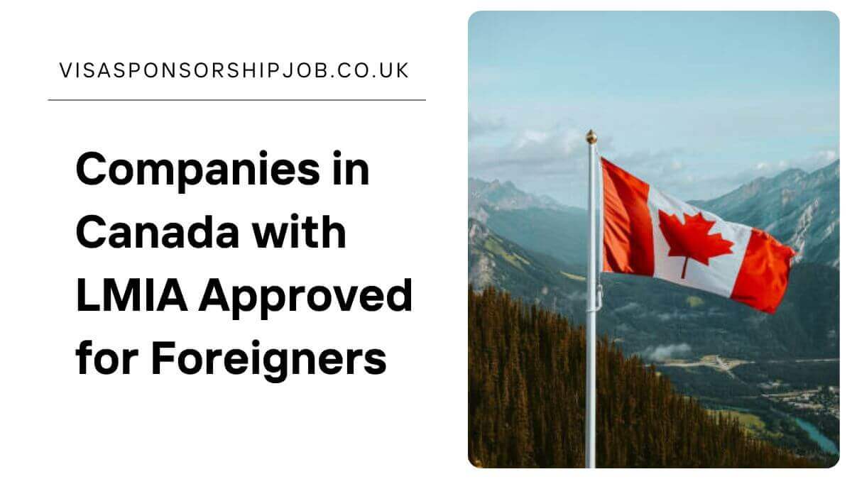 Companies in Canada with LMIA Approved for Foreigners