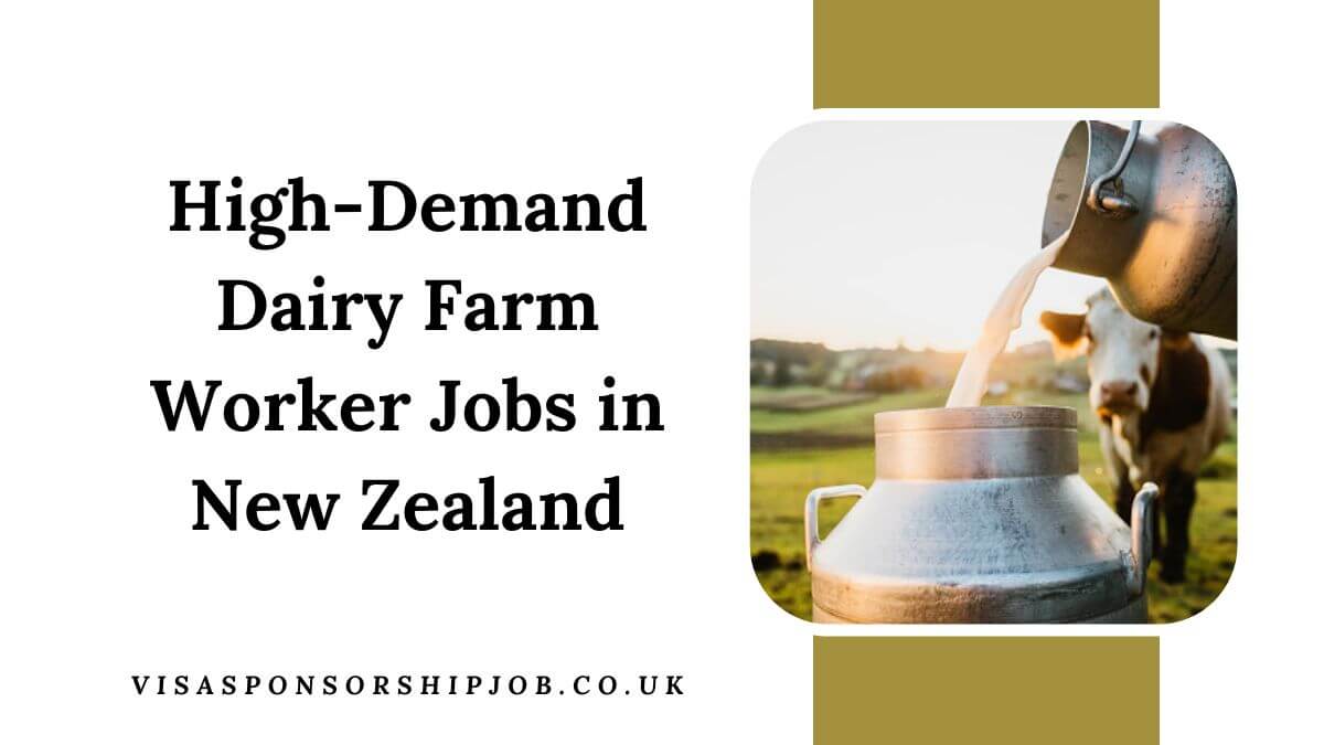 High-Demand Dairy Farm Worker Jobs in New Zealand