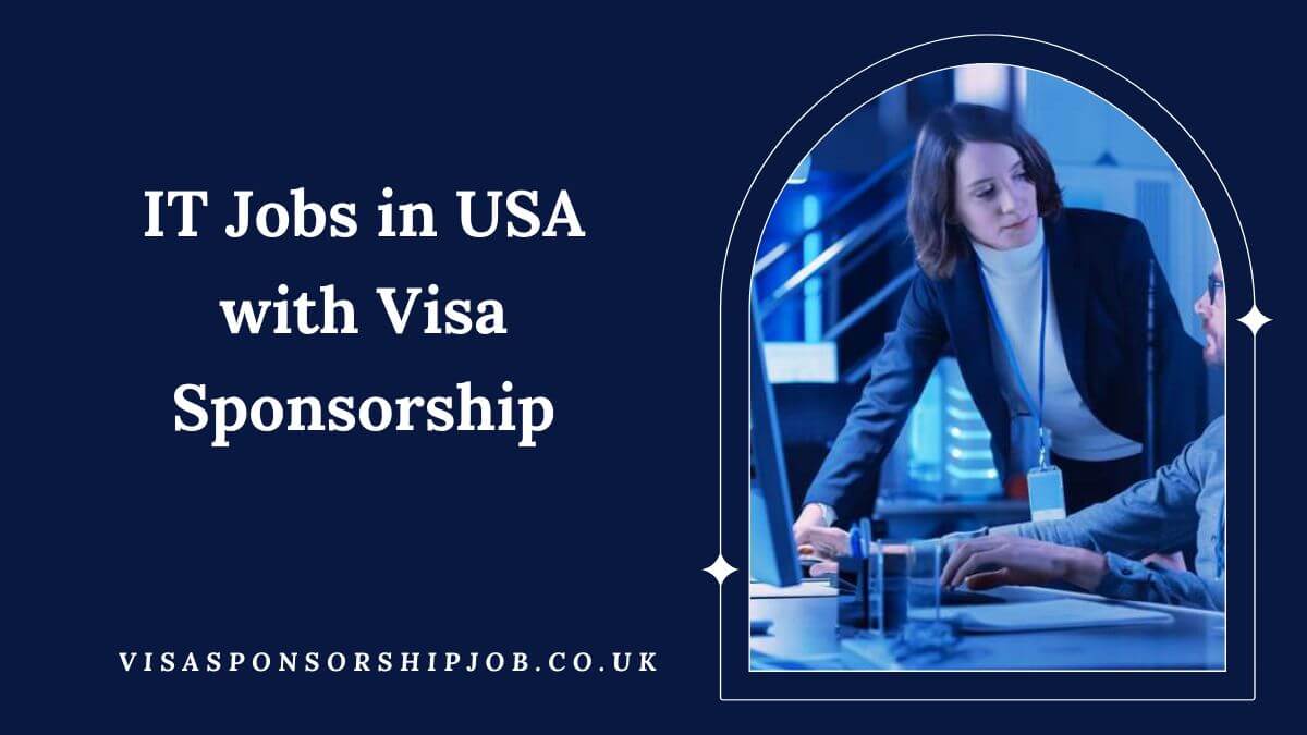IT Jobs in USA with Visa Sponsorship