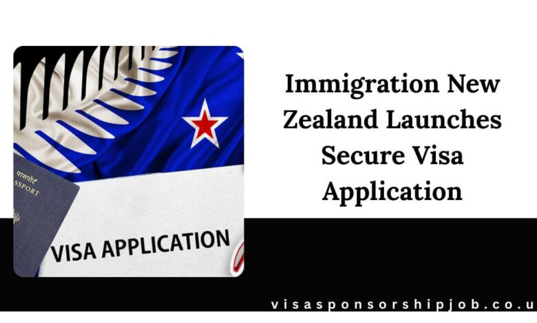 Immigration New Zealand Launches Secure Visa Application