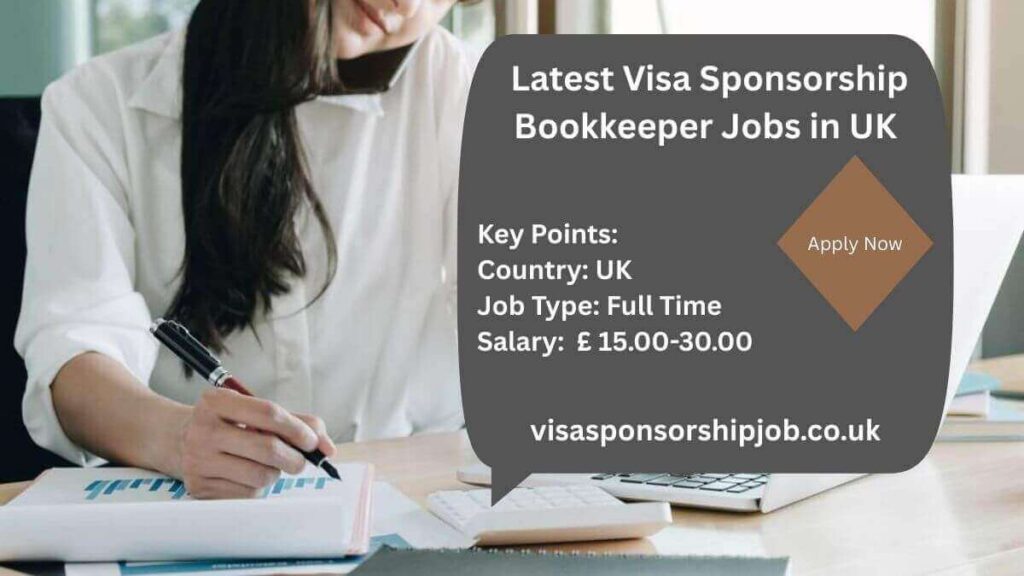 Latest Visa Sponsorship Bookkeeper Jobs in UK