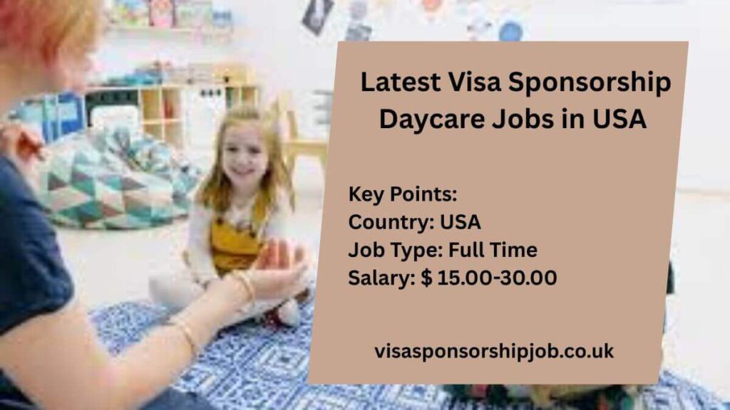 Latest Visa Sponsorship Daycare Jobs in USA