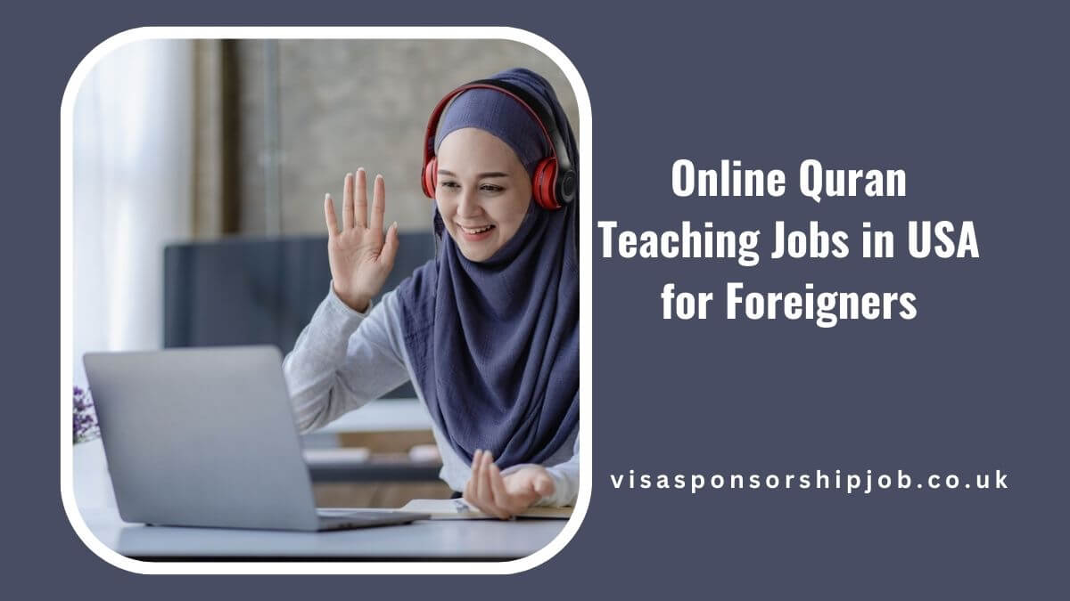 Online Quran Teaching Jobs in USA for Foreigners