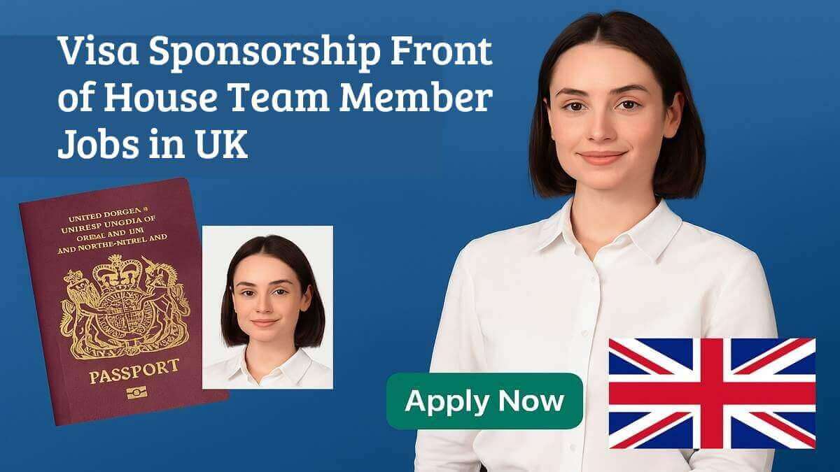 Visa Sponsorship Front of House Team Member Jobs in UK