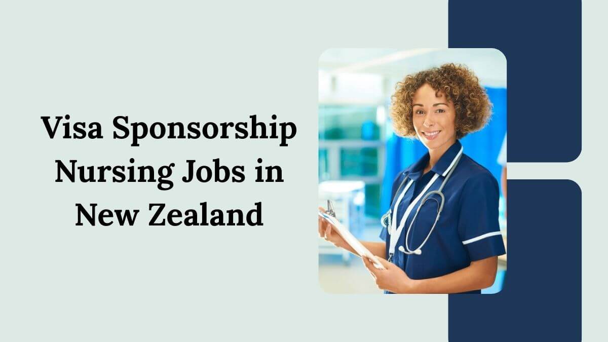 Visa Sponsorship Nursing Jobs in New Zealand