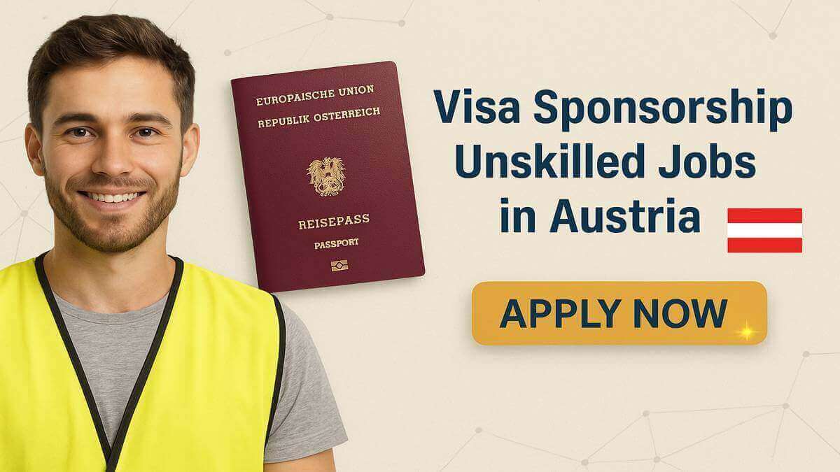 Visa Sponsorship Unskilled Jobs in Austria