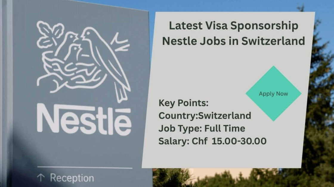 Latest Visa Sponsorship Nestle Jobs in Switzerland