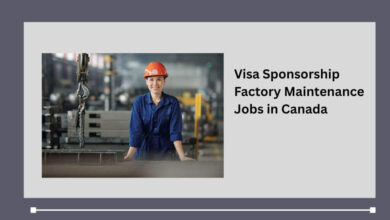 Visa Sponsorship Factory Maintenance Jobs in Canada