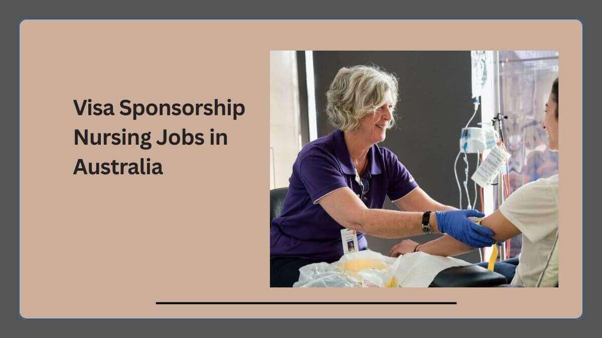 Visa Sponsorship Nursing Jobs in Australia