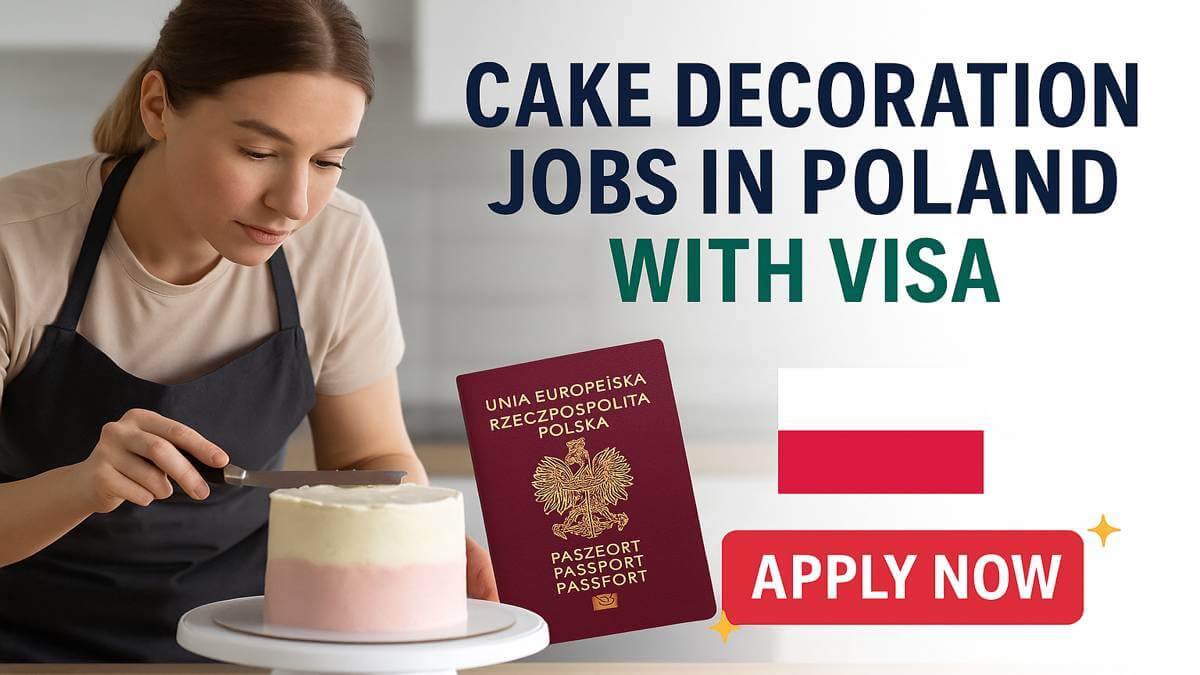 Cake Decoration Jobs in Poland with Visa