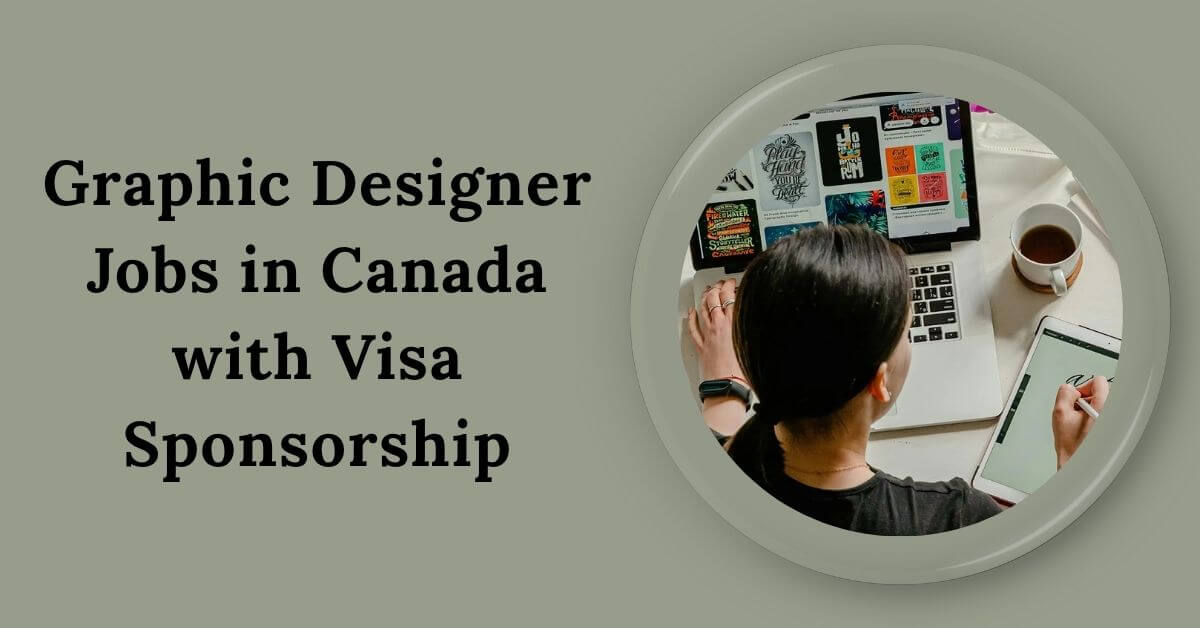 Graphic Designer Jobs in Canada with Visa Sponsorship