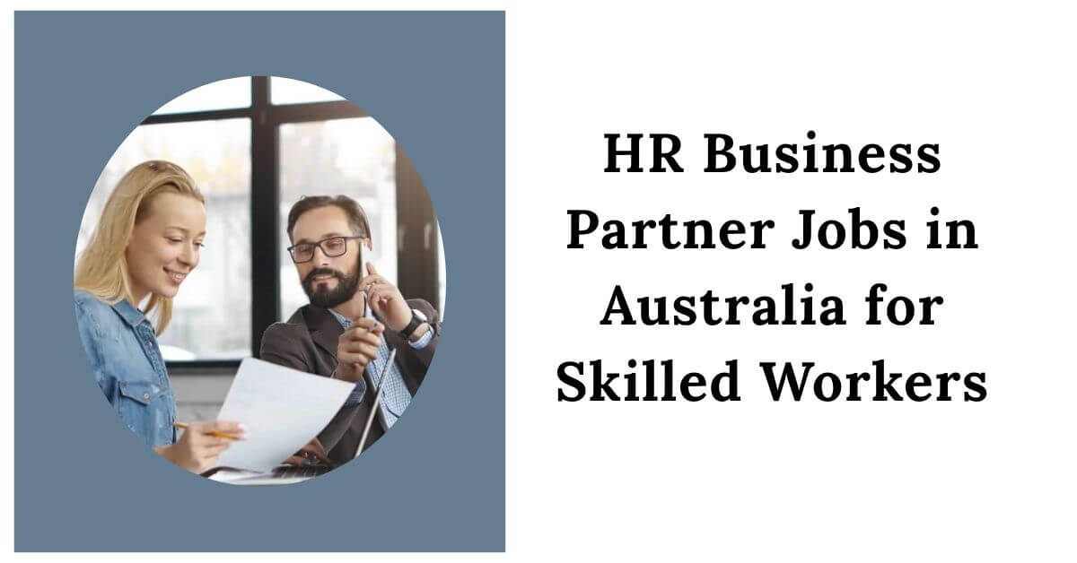 HR Business Partner Jobs in Australia for Skilled Workers