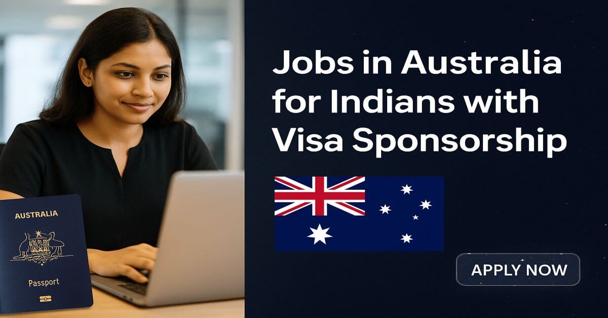 Jobs in Australia for Indians with Visa Sponsorship