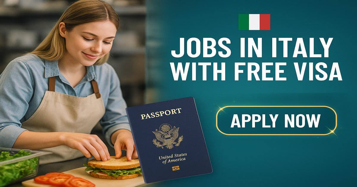 Jobs in Italy with Free Visa
