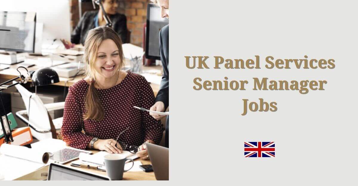 UK Panel Services Senior Manager Jobs