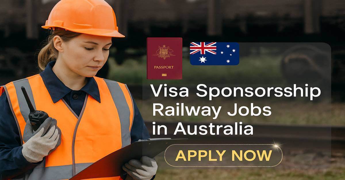 Visa Sponsorship Railway Jobs in Australia