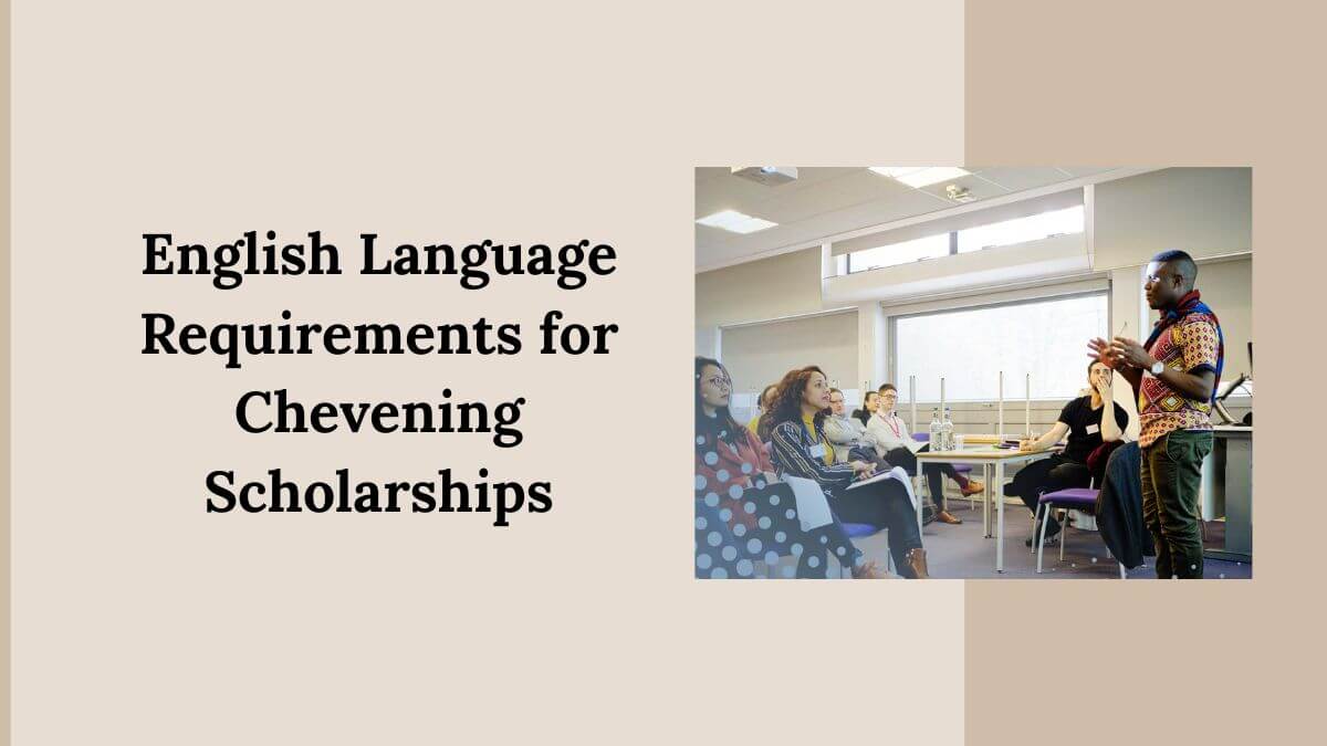 English Language Requirements for Chevening Scholarships
