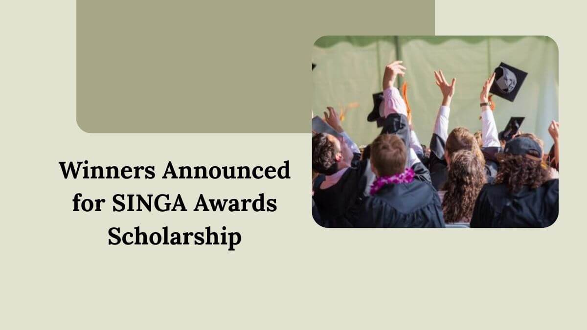 Winners Announced for SINGA Awards Scholarship