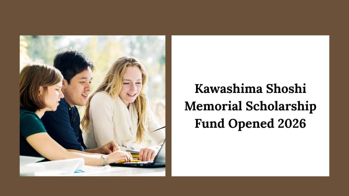Kawashima Shoshi Memorial Scholarship Fund Opened 2026